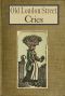 [Gutenberg 61861] • Old London Street Cries and the Cries of To-day / With Heaps of Quaint Cuts Including Hand-coloured Frontispiece